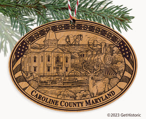 Caroline County Maryland Engraved Natural Ornament